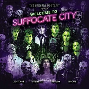 The Funeral Portrait Presents: Welcome to Suffocate City - by  Leah Moore (Hardcover) - 1 of 1