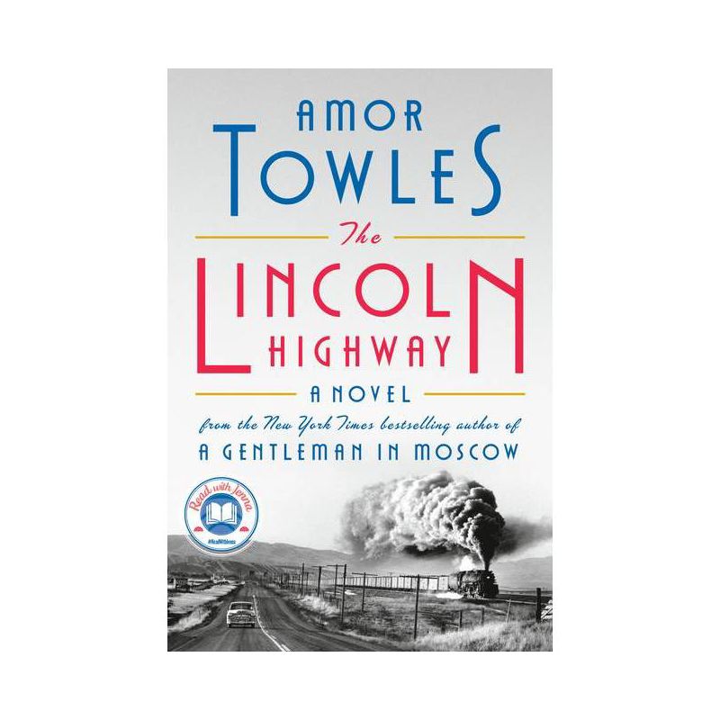 The Lincoln Highway - by Amor Towles (Hardcover), 1 of 5