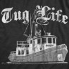 Mens Tug Life T Shirt Funny Thug Life Tug Boat Sarcastic Saying Novelty Tee - Crazy Dog Men's T Shirt - 2 of 4