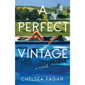 A Perfect Vintage - by  Chelsea Fagan (Paperback)