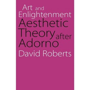 Art and Enlightenment - by  David Roberts (Paperback) - 1 of 1
