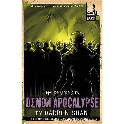 Demon Apocalypse - (Demonata) by  Darren Shan (Paperback)