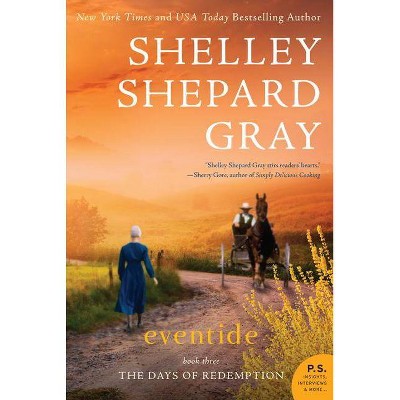 Eventide - (Days of Redemption) by  Shelley Shepard Gray (Paperback)