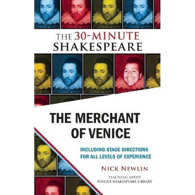 The Merchant of Venice - (30-Minute Shakespeare) by  William Shakespeare (Paperback)