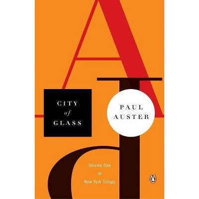 City of Glass - (Contemporary American Fiction) by  Paul Auster (Paperback)