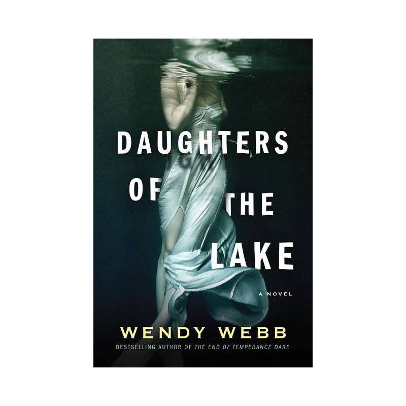 Daughters of the Lake - by  Wendy Webb (Paperback), 1 of 2