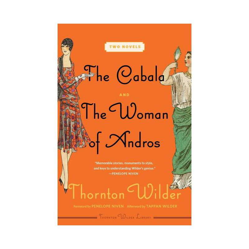 The Cabala and the Woman of Andros - by  Thornton Wilder (Paperback), 1 of 2