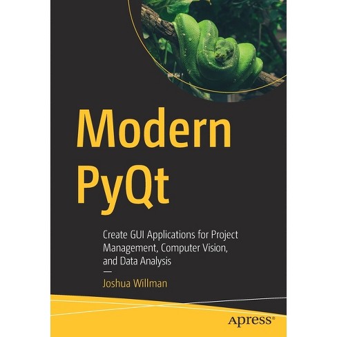 Modern Pyqt - by  Joshua Willman (Paperback) - image 1 of 1