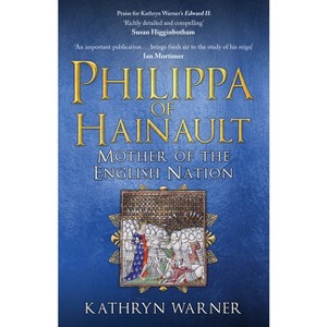 Philippa of Hainault - by Kathryn Warner - 1 of 1