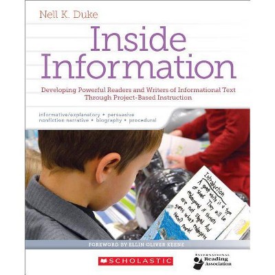 Inside Information - by  Nell Duke (Paperback)