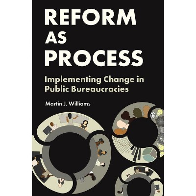 Reform as Process - by Martin J Williams