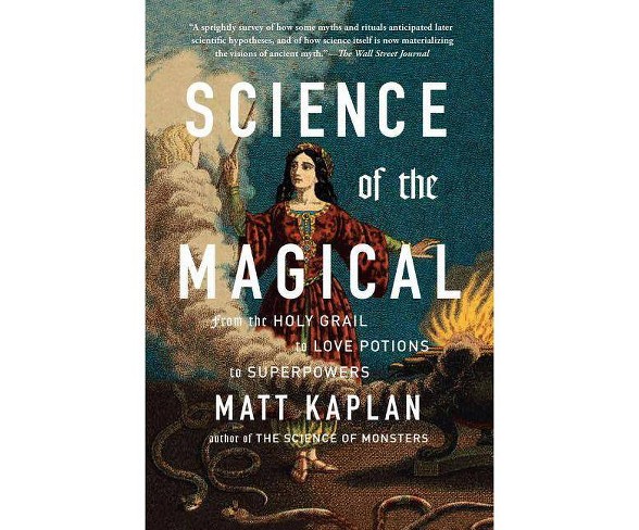 Science of the Magical - by  Matt Kan (Paperback)