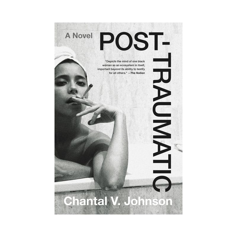 Post-Traumatic - by  Chantal V Johnson (Paperback), 1 of 2