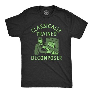 Mens Classically Trained Decomposer T Shirt Funny Halloween Musical Zombie Joke Tee For Guys - Crazy Dog Men's T Shirt - 1 of 4