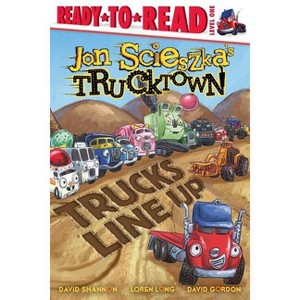 Trucks Line Up - (Jon Scieszka's Trucktown) by  Jon Scieszka (Paperback) - 1 of 1