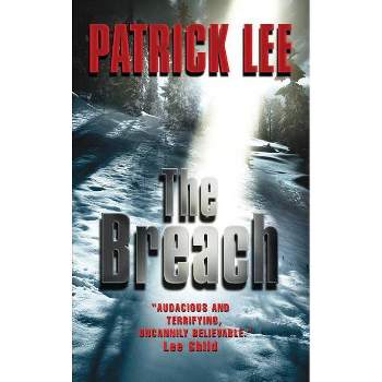 The Breach - by  Patrick Lee (Paperback)