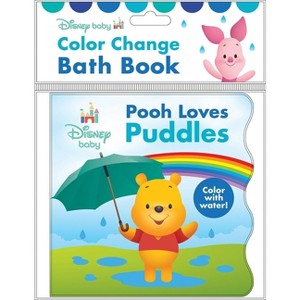 Disney Baby: Pooh Loves Puddles Color Change Bath Book - by  Pi Kids (Novelty Book) - 1 of 1