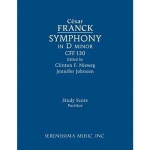 Symphony in D minor, CFF 130 - by  César Franck (Paperback) - 1 of 1