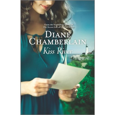 Kiss River - (Keeper Trilogy) by  Diane Chamberlain (Paperback)