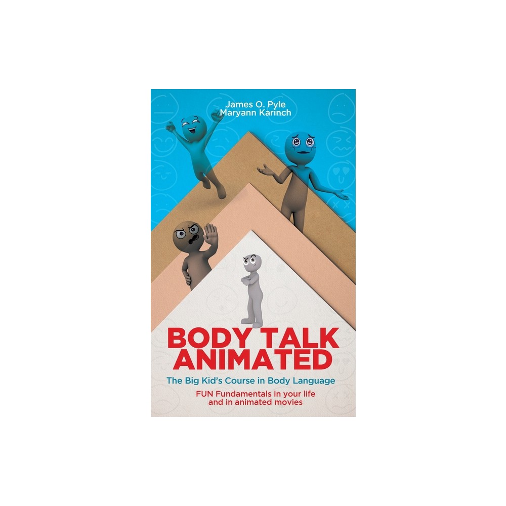 Body Talk Animated - by James O Pyle & Karinch (Paperback)