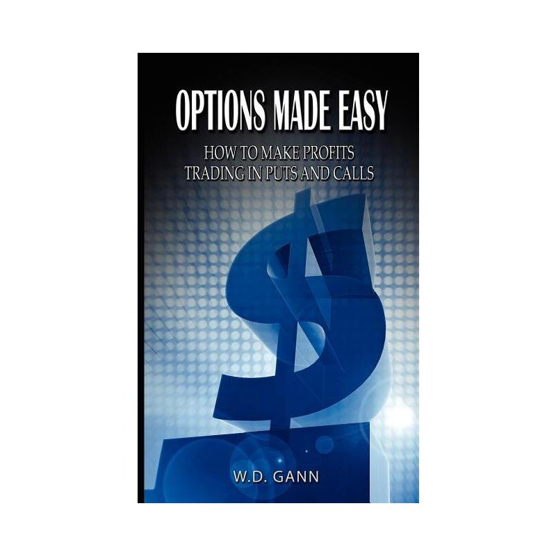 Options Made Easy - by W D Gann, 1 of 2