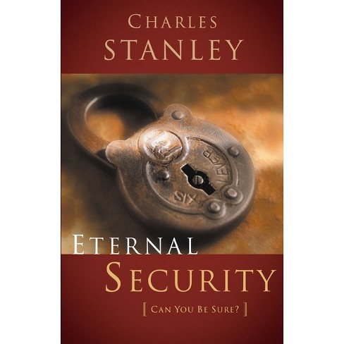 Eternal Security - by  Charles F Stanley (Paperback) - image 1 of 1