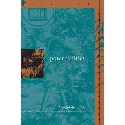 Potentialities - (Meridian: Crossing Aesthetics) by  Giorgio Agamben (Paperback)