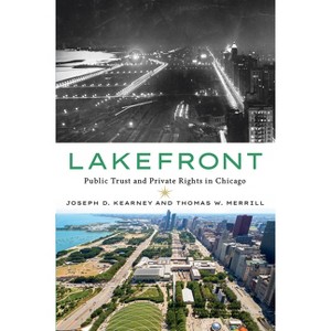 Lakefront - by  Joseph D Kearney & Thomas W Merrill (Paperback) - 1 of 1