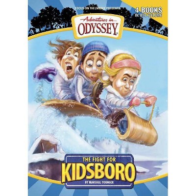 The Fight for Kidsboro - (Adventures in Odyssey Kidsboro) by  Marshal Younger (Paperback)