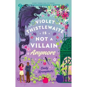 Violet Thistlewaite Is Not a Villain Anymore - by  Emily Krempholtz (Paperback) - 1 of 1