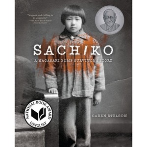 Sachiko - by  Caren Stelson (Paperback) - 1 of 1