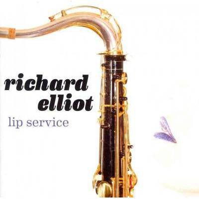 Richard Elliot - Lip Service (CD)