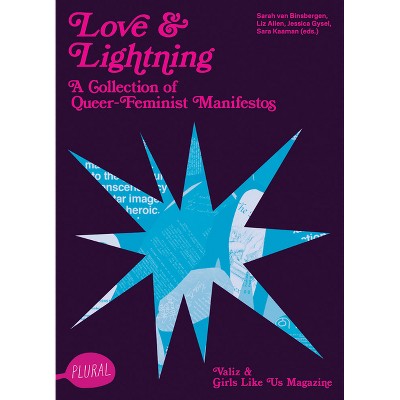 Love and Lightning - by  Sarah Van Binsbergen & Liz Allan & Jessica Gysel & Sara Kaaman (Paperback)