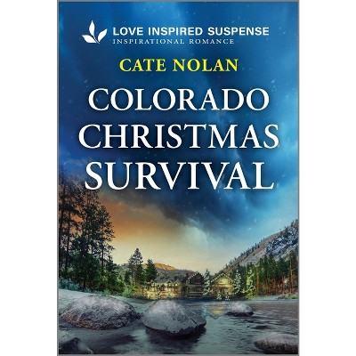 Colorado Christmas Survival - by  Cate Nolan (Paperback)