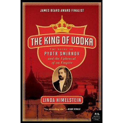 The King of Vodka - (P.S.) by  Linda Himelstein (Paperback)