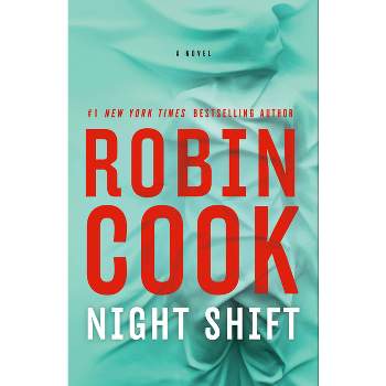Night Shift - by  Robin Cook (Paperback)
