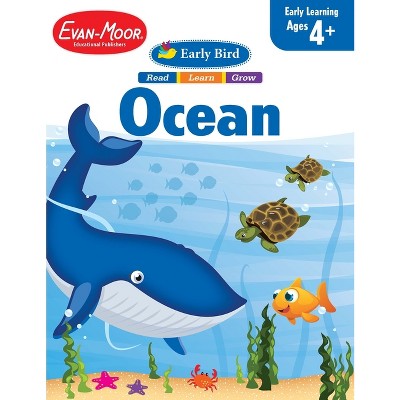 Early Bird: Ocean, Age 4 - 5 Workbook - by  Evan-Moor Educational Publishers (Paperback)