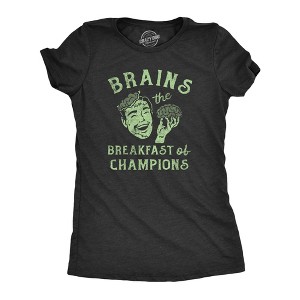 Womens Brains The Breakfast Of Champions T Shirt Funny Halloween Zombie Joke Tee For Ladies - Crazy Dog Women's T Shirt - 1 of 4