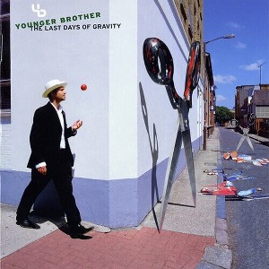 Younger Brother - The Last Days Of Gravity (Vinyl) - 1 of 1