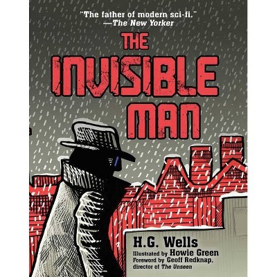 The Invisible Man - by  H G Wells (Hardcover)