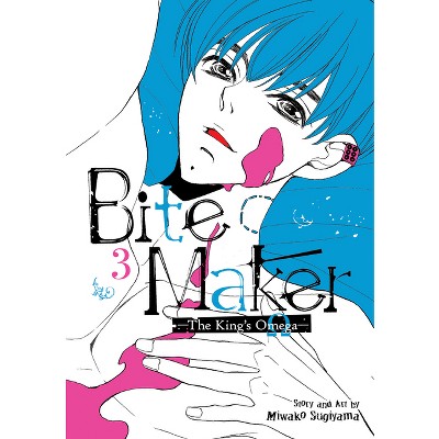 Bite Maker The King s Omega Vol. 3 by Miwako Sugiyama Paperback