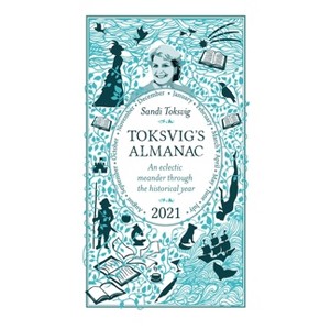 Toksvig's Almanac 2021 - by  Sandi Toksvig (Hardcover) - 1 of 1