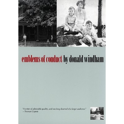 Emblems of Conduct - (Brown Thrasher Books) by  Donald Windham (Paperback)