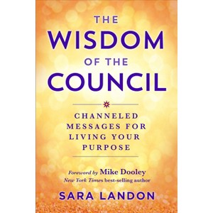 The Wisdom of the Council - by  Sara Landon (Paperback) - 1 of 1