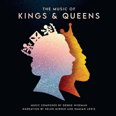 Debbie Wiseman/Helen Mirren/Damian Lewis - The Music Of Kings & Queens (CD)