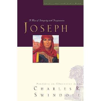Great Lives: Joseph - (Great Lives from God's Word) by  Charles R Swindoll (Paperback)
