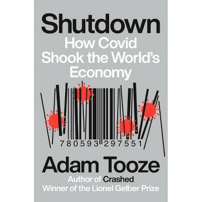 Shutdown - by  Adam Tooze (Hardcover)