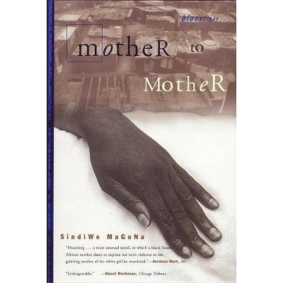 Mother to Mother - (Bluestreak) by  Sindiwe Magona (Paperback)