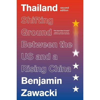 Thailand - by  Benjamin Zawacki (Hardcover)