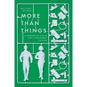More Than Things - by  Paul Louis Metzger (Paperback) - 1 of 1